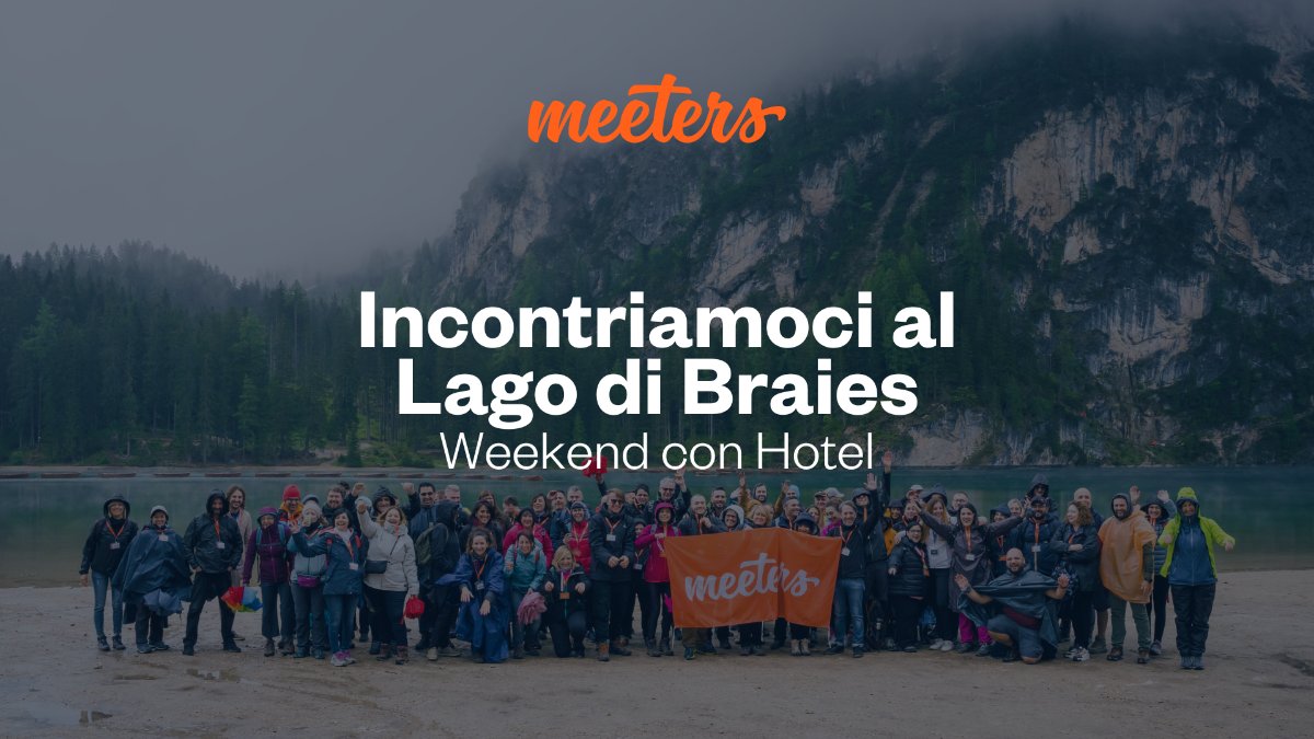 Incontriamoci al Lago di Braies (Pernottamento e cena inclusi)